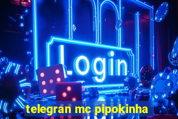 telegran mc pipokinha